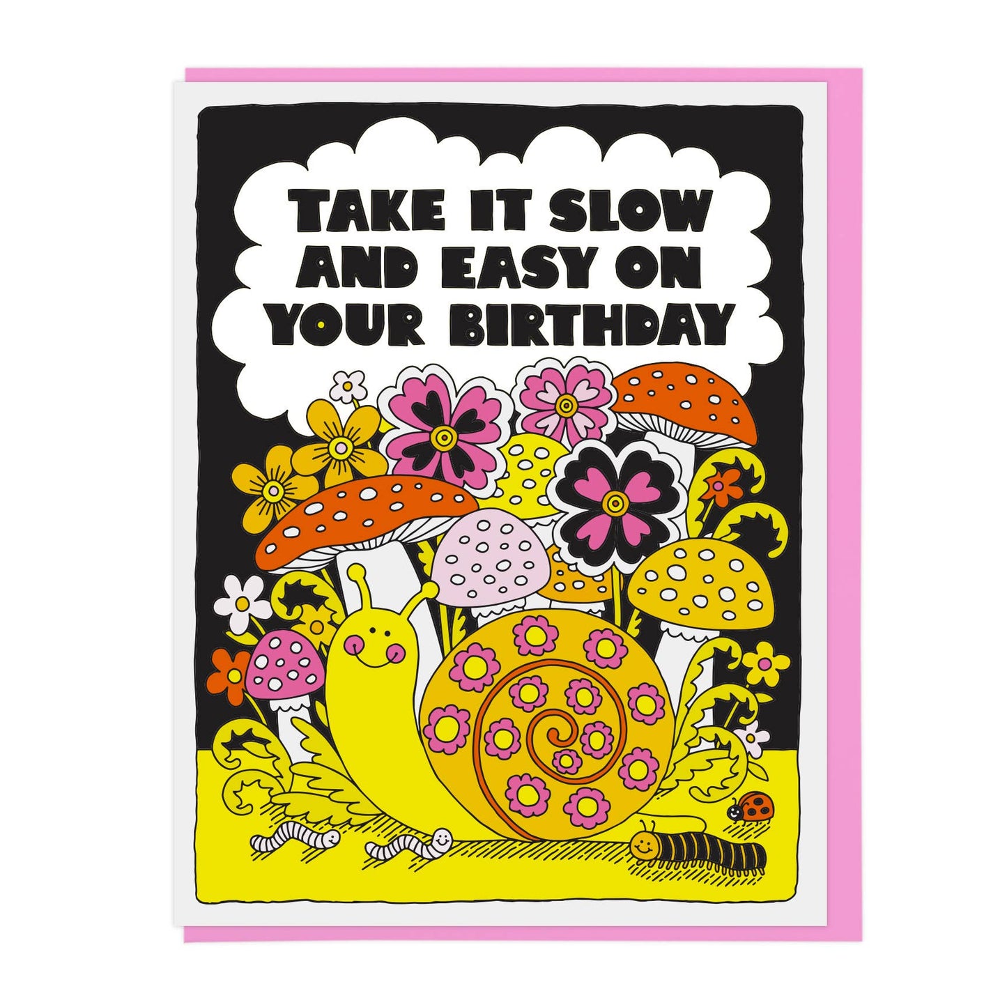 Take It Slow and Easy Birthday