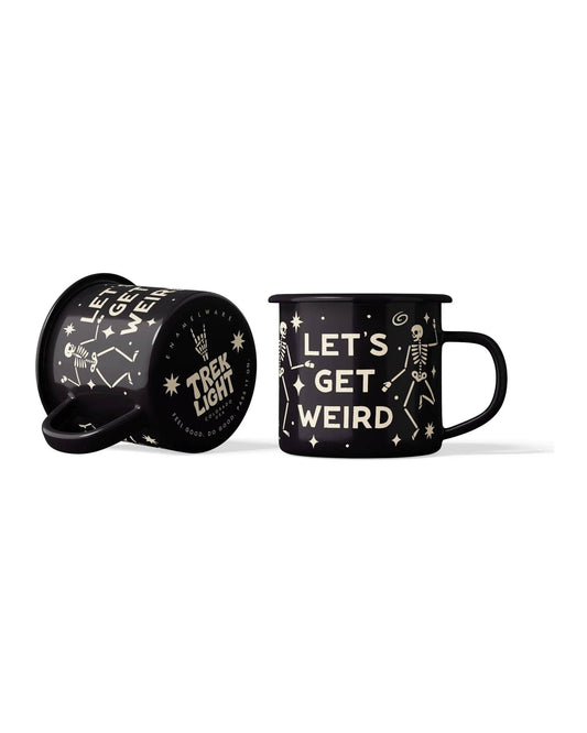 Enamel Coffee & Camp Mug | Let's Get Weird  | 16oz