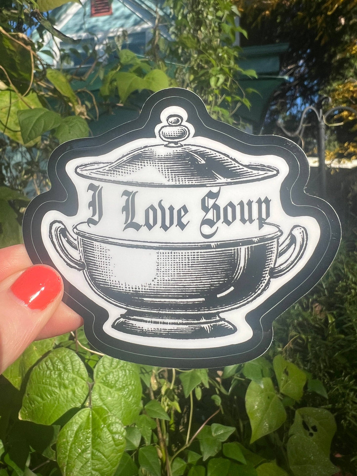I Love Soup STICKER 3 Inch