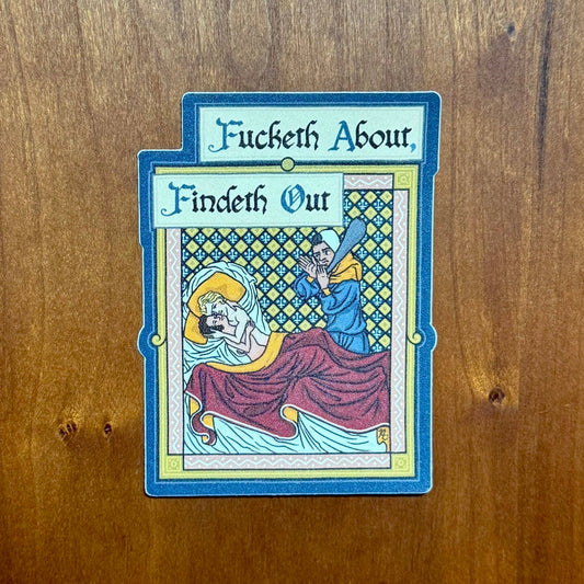 Fucketh About - Medieval Sticker