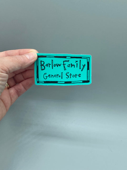 Barlow Family General Store Sticker